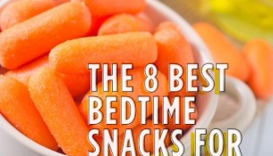 The 8 Best Bedtime Snacks for Weight Loss