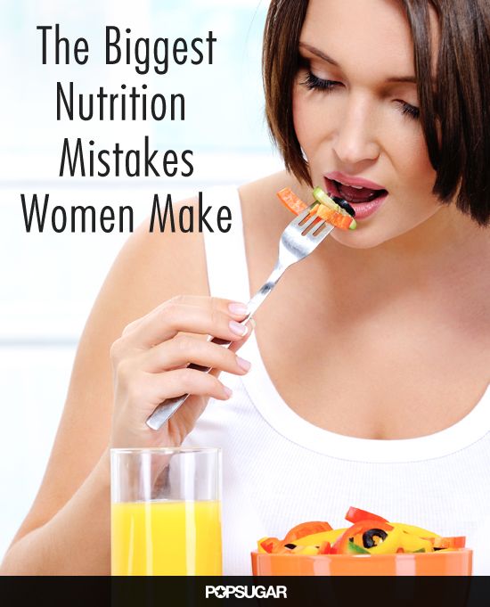 The Biggest nutrition mistakes Women make        