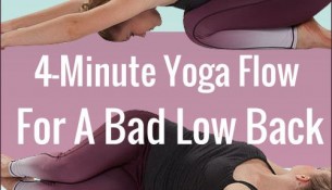 4 Minute Yoga Flow For A Bad Low Back