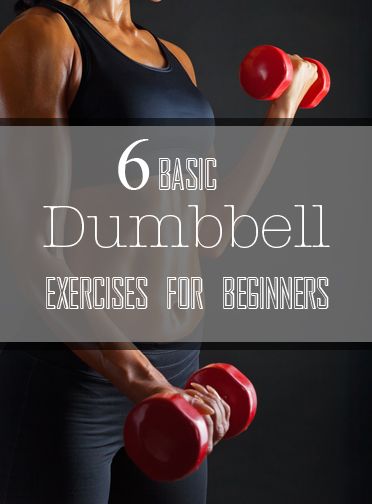 6 Basic Dumbbell Exercises for Weight Training Beginners