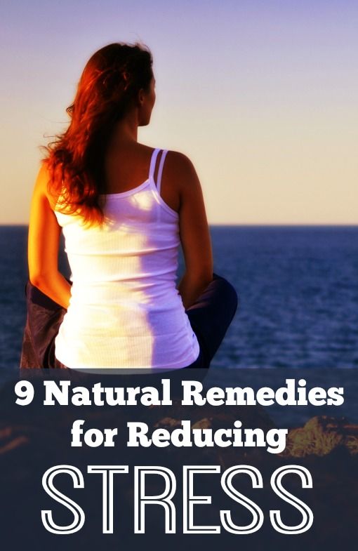 9 Natural Remedies for Reducing Stress