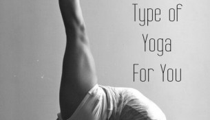 How to CHoose the Right Yoga Style for You