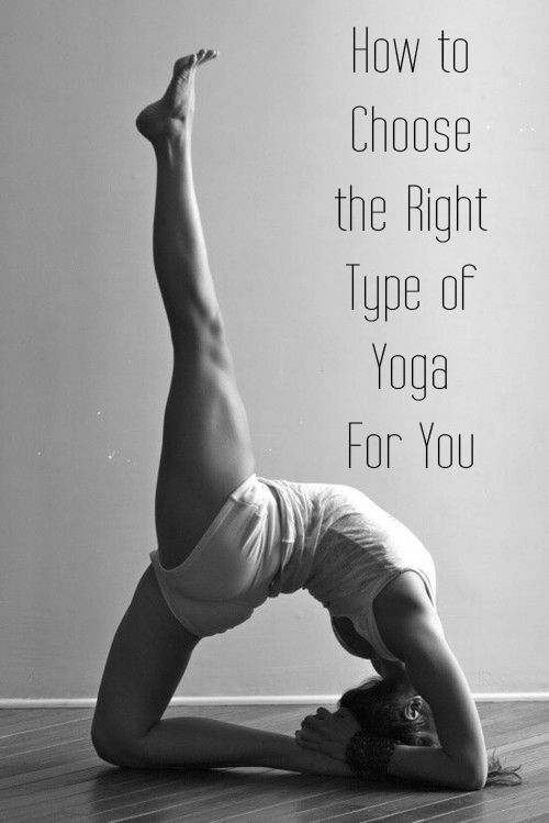 How to CHoose the Right Yoga Style for You