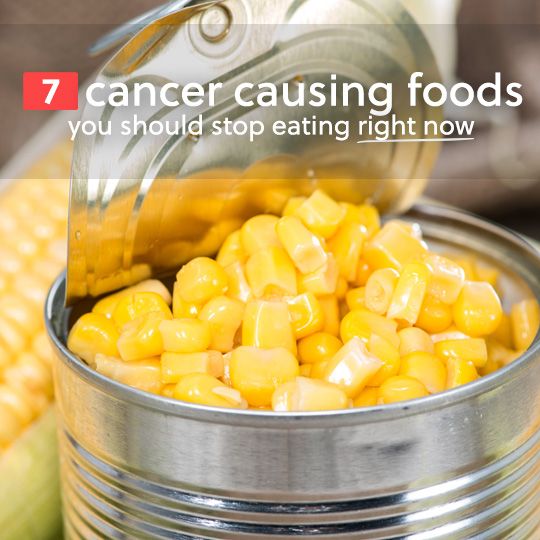 7 Cancer Causing Foods You Should Stop Eating Everyone Should Know About