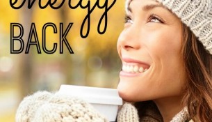 How to Get Your Energy Back, Every Woman Want To Know About It