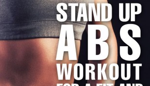 6 Best Stand Up Abs Workout For A Fit And Toned Body
