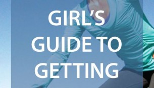 The Lazy Girl’s Guide To Getting Fit