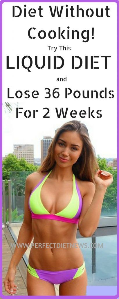  Diet Without Cooking! Try This Liquid Diet And Lose 36 Pounds For Two Weeks 