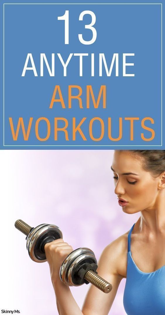  13 Anytime Arm Workouts 