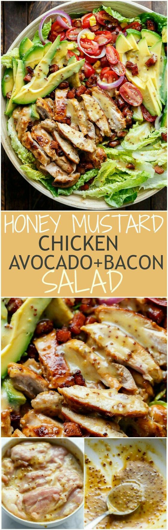 Honey Mustard Chicken Bacon + Avocado Salad