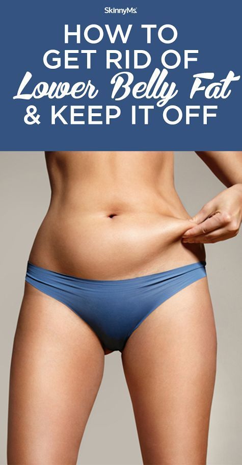 How to Get Rid of Lower Belly Fat and Keep It Off