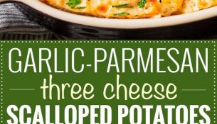 Garlic Parmesan Cheesy Scalloped Potatoes
