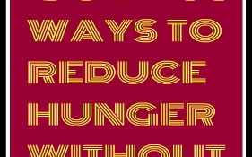 13 GENIUS WAYS TO REDUCE HUNGER WITHOUT FOOD