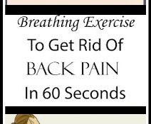 Breathing Exercise To Get Rid Of Back Pain In 60 Seconds