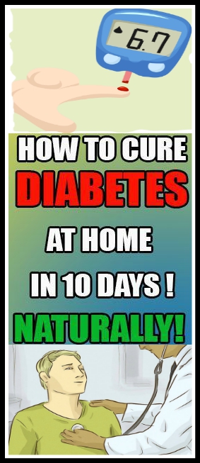 How To Cure Diabetes Naturally At Home In 10 Days!!!