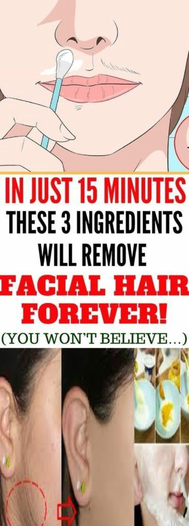 In Just 15 Minutes These 3 Ingredients Will Remove Facial Hair Forever!