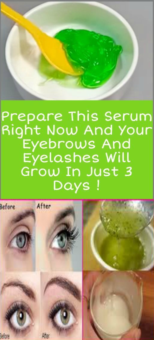 Prepare This Serum Right Now And Your Eyebrows And Eyelashes Will Grow In 3 Days