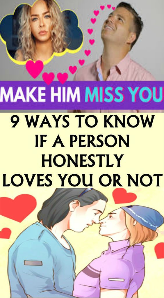 9 WAYS TO KNOW IF A PERSON HONESTLY LOVES YOU OR NOT