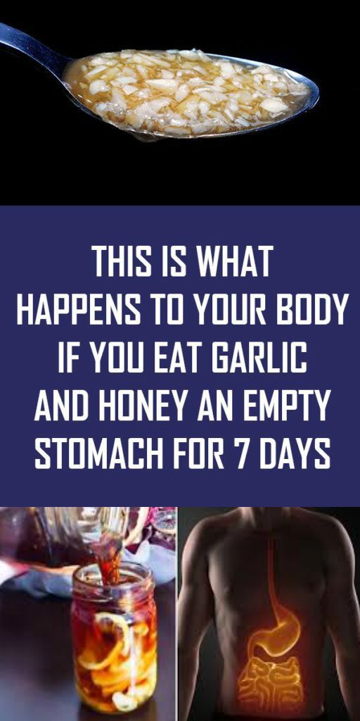 This is What Happens To Your Body If You Eat Garlic and Honey an Empty Stomach For 7 Days