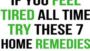 7 HOME REMEDIES FOR PEOPLE WHO FEEL TIRED ALL THE TIME