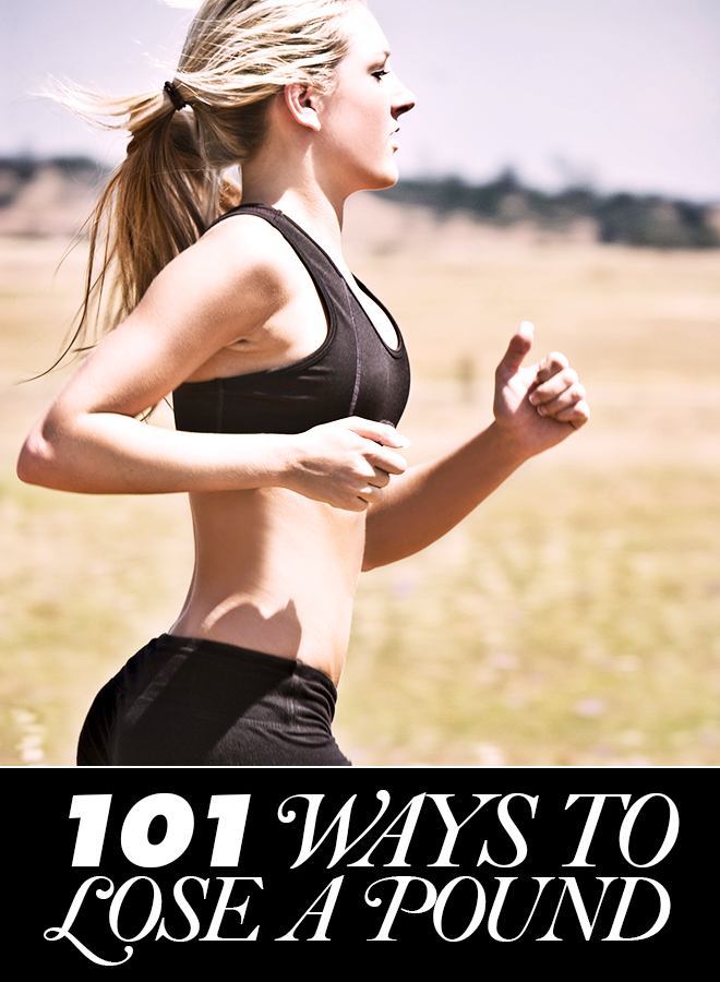 101 Ways to Lose a Pound