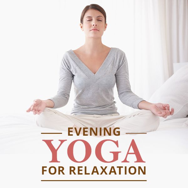 Evening Yoga for Relaxation