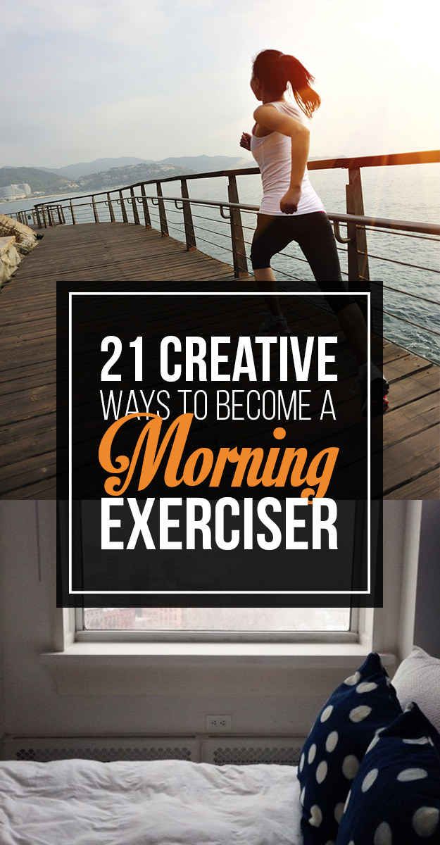 21 Tricks Non-Morning People Should Know About Early Exercising
