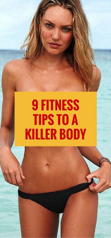 9 tips to a killer body In Just 5 Days