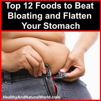 Top 12 Foods to Beat Bloating and Flatten Your Stomach