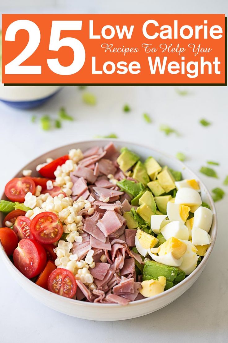 Top 25 Low Calorie Recipes To Help You Lose Weight