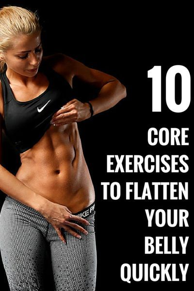 10 Core Exercises To Flatten Your Belly 