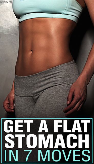 How To Get A Flat Stomach in 7 Moves