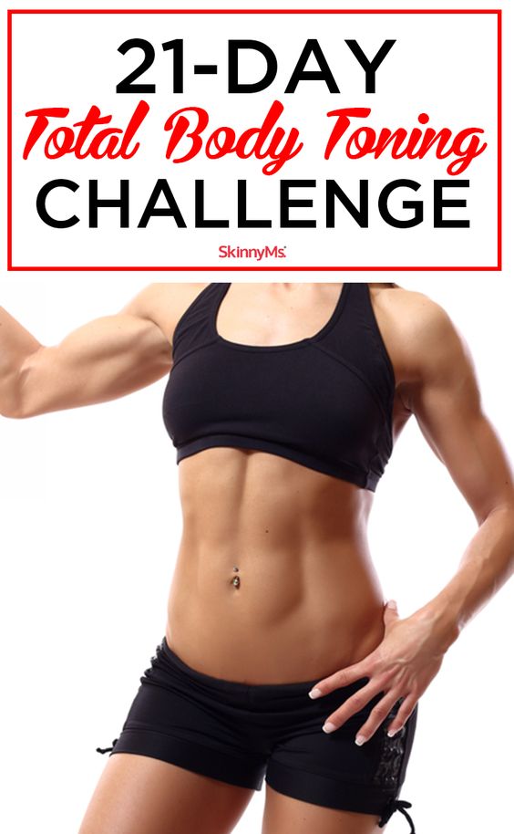 21 Day Total Body Toning Challenge 21 Day Total Body Toning Challenge