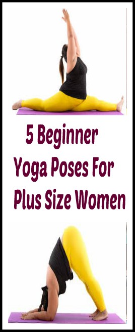 Yoga Poses For Plus Size Women: 5 Beginner Poses