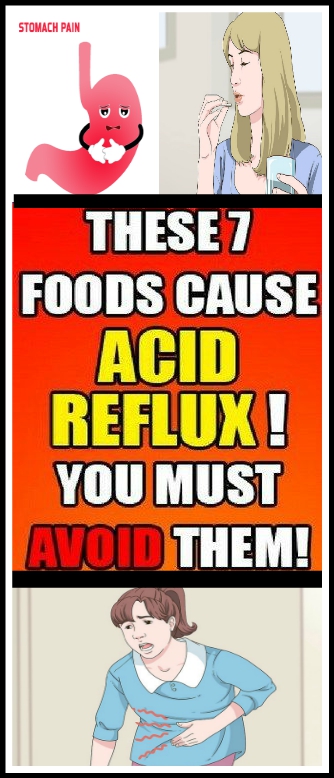 These 7 Foods Cause Acid Reflex
