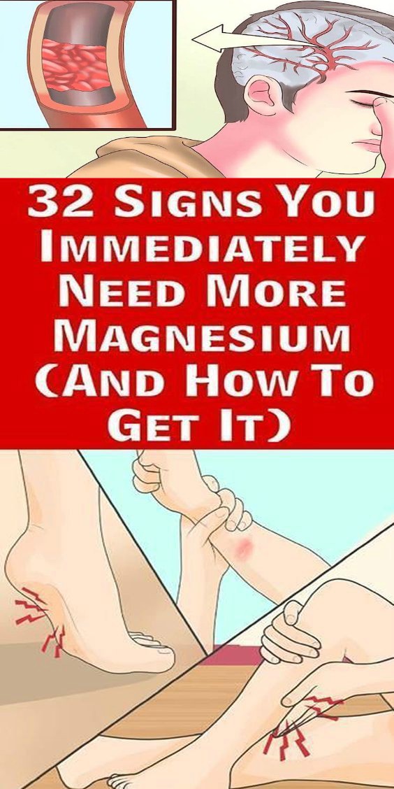 32 SIGNS YOU IMMEDIATELY NEED MORE MAGNESIUM, AND HOW TO GET IT