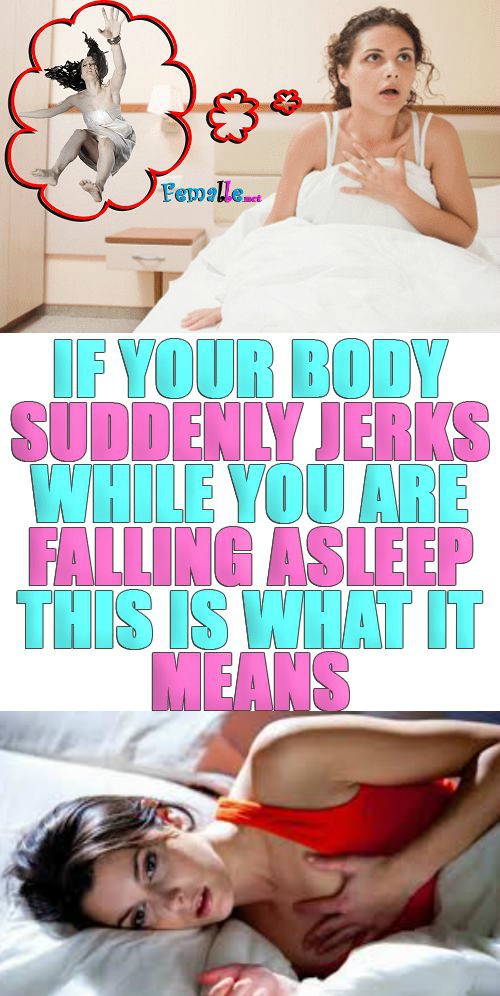 If Your Body Suddenly Jerks While You Are Falling Asleep, This Is What it Mean