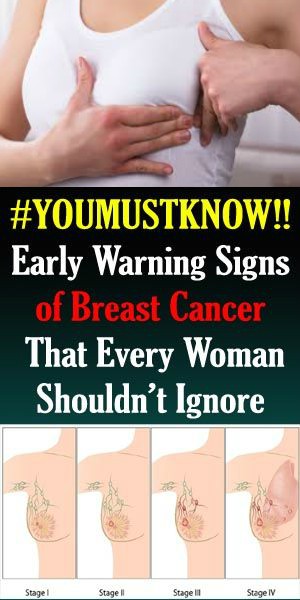 16 3 Early Warning Signs of Breast Cancer That Every Woman Shouldn’t Ignore